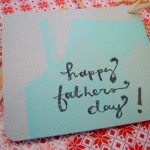 father's day card made by gub - photo by: ryan sterritt